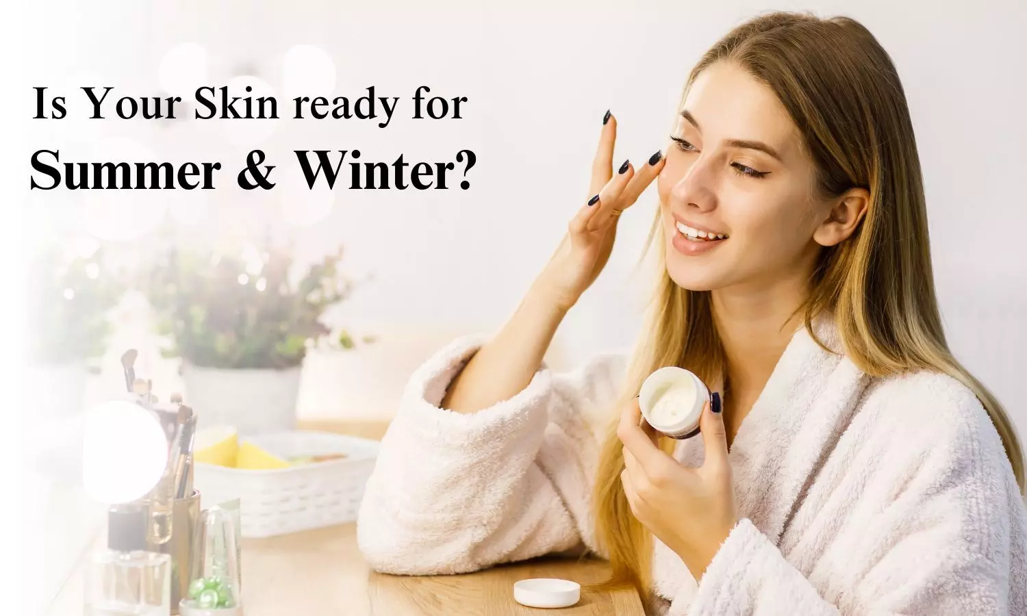 Winter Skin Care Tips